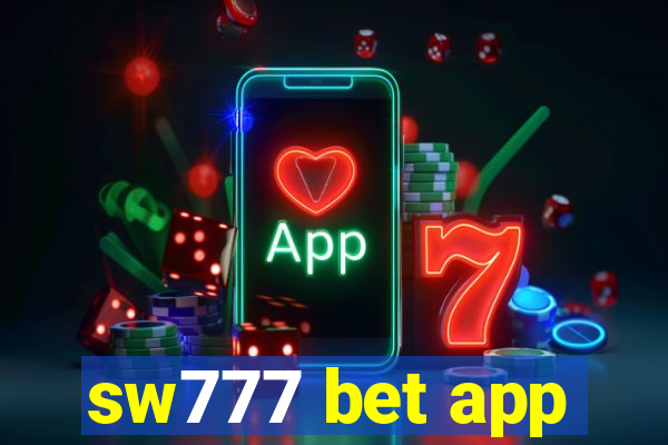 sw777 bet app